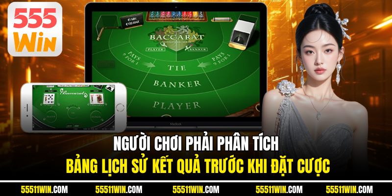 Người chơi phải phân tích bảng lịch sử kết quả trước khi đặt cược