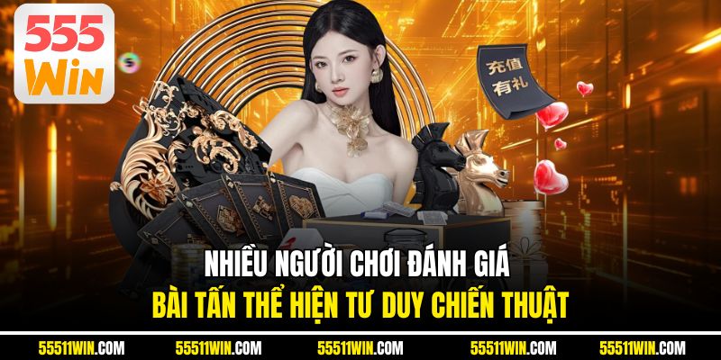 Bộ bài 52 lá và cách chia trong trò bài Tấn tại 55WIN