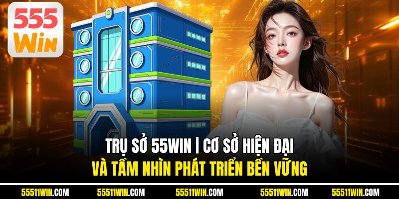 Trụ Sở J88 | Cơ Sở Hiện Đại Và Tầm Nhìn Phát Triển Bền Vững